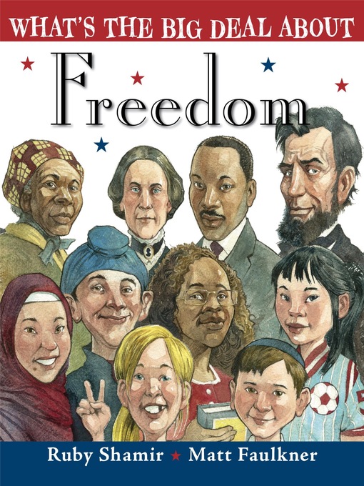Title details for What's the Big Deal About Freedom by Ruby Shamir - Available